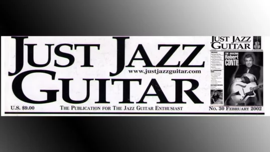 2002 Just Jazz Guitar Magazine Cover Story/Interview about Robert Conti