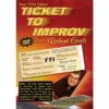 Vol. 2 - Ticket To Improv